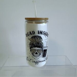 Dead Inside but Caffeinated 16oz Glass Libby Coffee Cup